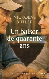 Un baiser de quarante ans - Nickolas Butler