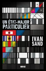 Un état-major particulier - Ivan Sand