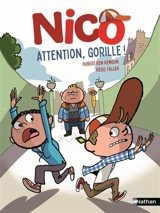 Nico. Attention, gorille ! - Hubert Ben Kemoun