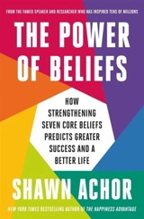 The Power of Beliefs - Shawn Achor