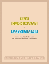 Sato l'impie - Eka Kurniawan