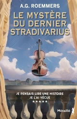 Le mystère du dernier stradivarius - Alejandro Guillermo Roemmers