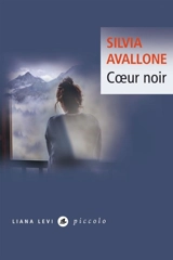 Coeur noir - Silvia Avallone