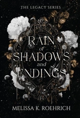 Rain of Shadows and Endings - Melissa K. Roehrich