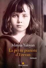 La petite pianiste d'Erevan - Marina Yaloyan