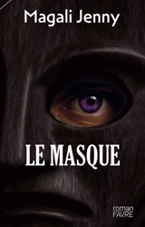 Le masque - Magali Jenny