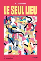 Le seul lieu - N.J. Campbell