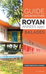 Guide architecture de Royan : années 1950 : balades - Vincent Bertaud du Chazaud