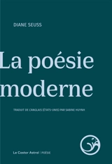 La poésie moderne - Diane Seuss