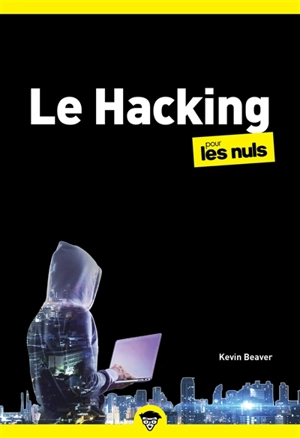Le hacking pour les nuls - Kevin Beaver