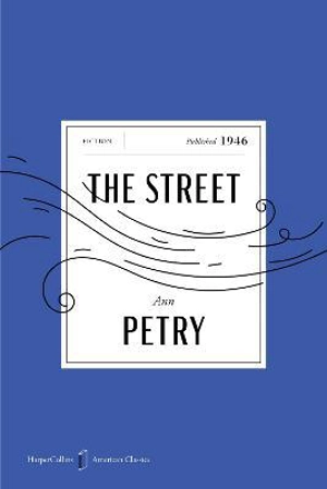 The Street - Ann Petry