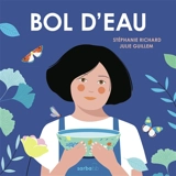 Bol d'eau - Stéphanie Richard