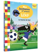 Le tournoi de foot : débutant, niveau 1 - Orianne Lallemand