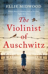 The Violinist of Auschwitz - Ellie Midwood