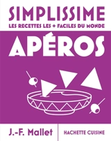 Simplissime : apéros - Jean-François Maillet