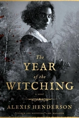 The Year of the Witching - Henderson, Alexis