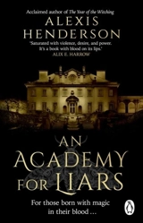 An Academy for Liars - Henderson, Alexis