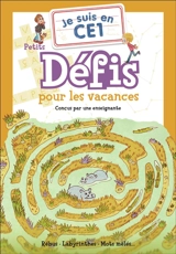 Je suis en CE1 : petits défis pour les vacances : rébus, labyrinthes, mots mêlés... - Magdalena