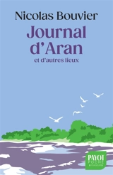 Journal d'Aran et d'autres lieux : feuilles de route - Nicolas Bouvier