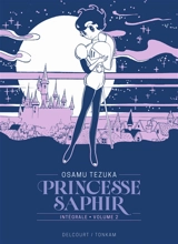 Princesse Saphir : intégrale. Vol. 2 - Osamu Tezuka