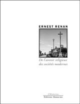 De l'avenir religieux des sociétés modernes - Ernest Renan