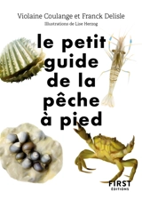 Le petit guide de la pêche à pied : 70 trouvailles à identifier - Franck Delisle