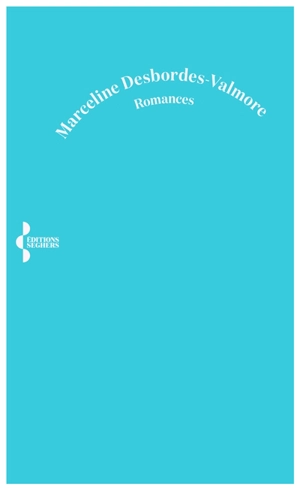 Romances - Marceline Desbordes-Valmore