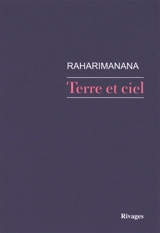Terre et ciel : tantara - Raharimanana