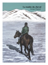 La tombe du cheval - Georges Peignard