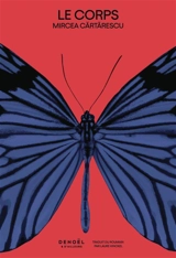Orbitor. Vol. 2. Le corps - Mircea Cartarescu