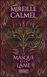 Le masque et la lame - Mireille Calmel