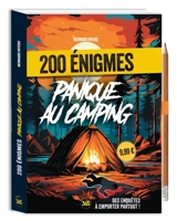 Panique au camping : 200 énigmes : des enquêtes à emporter partout ! - Bernard Myers