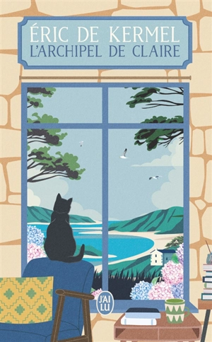 L'archipel de Claire - Eric de Kermel