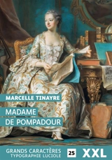 Madame de Pompadour - Marcelle Tinayre