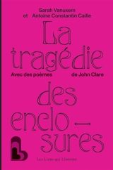 La tragédie des enclosures - Sarah Vanuxem