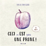 Ceci n'est pas une prune - Dan Ojari