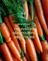 Nouvelles obsessions végétales - Natacha Comar