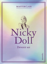 Devenir soi - Nicky Doll