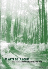 Les arts de la forêt : sentir, cheminer, rêver