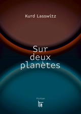 Sur deux planètes - Kurd Lasswitz