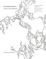Deviendra fleuve - Baptiste Lochon-Dürrleman