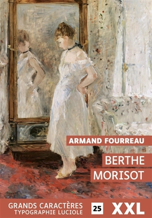 Berthe Morisot - Armand Fourreau