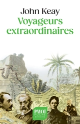 Voyageurs extraordinaires - John Keay