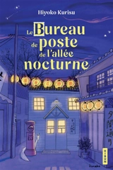 Le bureau de poste de l'allée nocturne - Hiyoko Kurisu