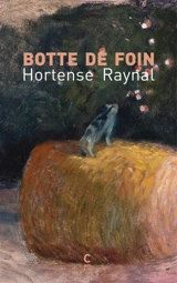 Botte de foin - Hortense Raynal