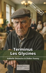 Terminus Les Glycines - Isabelle Desaulve