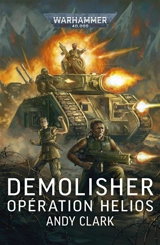 Demolisher : opération Helios - Andy Clark