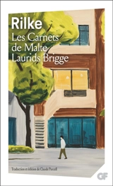 Les carnets de Malte Laurids Brigge - Rainer Maria Rilke