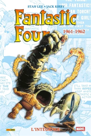 Fantastic Four : l'intégrale. Vol. 1. 1961-1962 - Stan Lee
