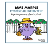 Mme Marple : mystère au presbytère - Roger Hargreaves